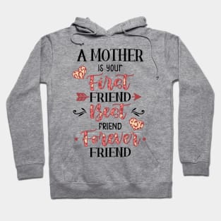 A Mother Best Friend Forever Hoodie